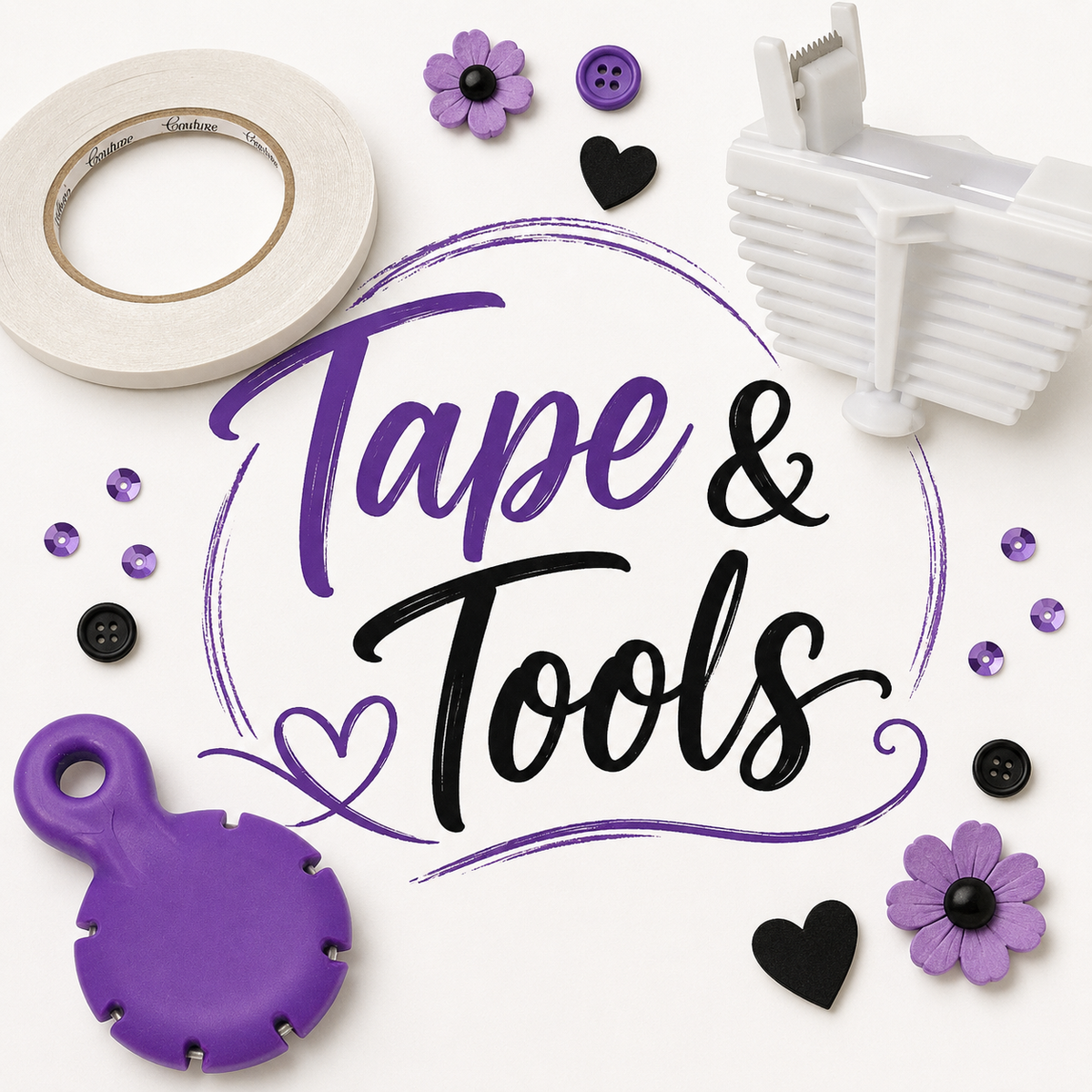 Tape and Tools